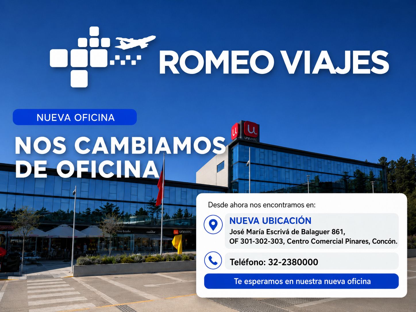 Nueva oficina de Romeo Viajes, Centro Comercial Pinares, Concón